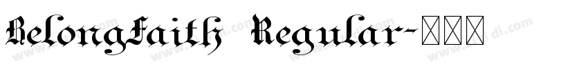 BelongFaith  Regular字体转换